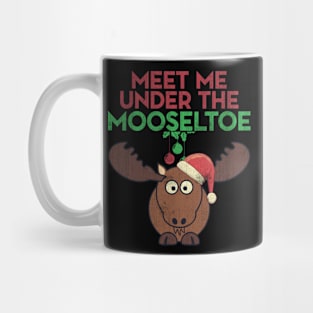 Meet Me Under The Mooseltoe Funny Christmas Mug